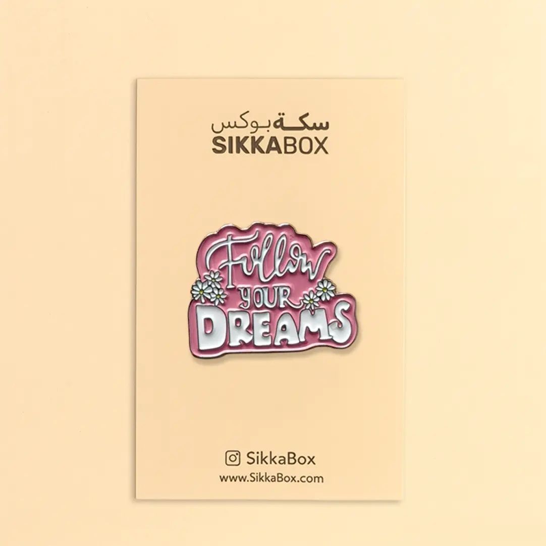 Follow Your Dreams اتبع أحلامك Metal Sticker